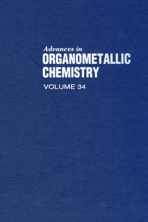 [1825 days] ADVANCES IN ORGANOMETALLIC CHEMISTRY V34