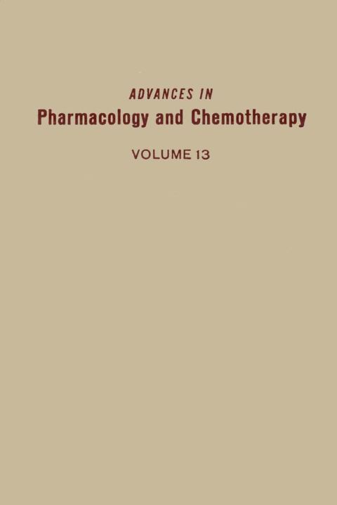[1825 days] ADV IN PHARMACOLOGY &CHEMOTHERAPY VOL 13