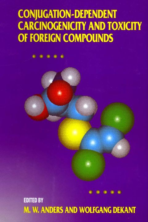 [1825 days] Conjugation-Dependent Carcinogenicity and Toxicity of Foreign Compounds