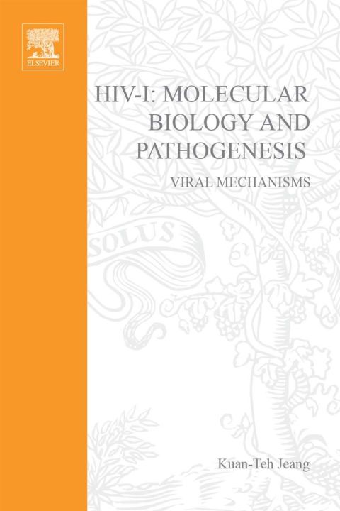 [1825 days] HIV: Molecular Biology and Pathogenesis: Viral Mechanisms: Molecular Biology and Pathogenesis: Viral Mechanisms