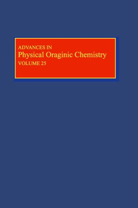 [1825 days] Advances in Physical Organic Chemistry: Volume 25