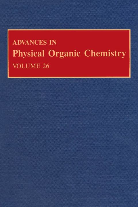 Cover image for book Advances in Physical Organic Chemistry: Volume 26