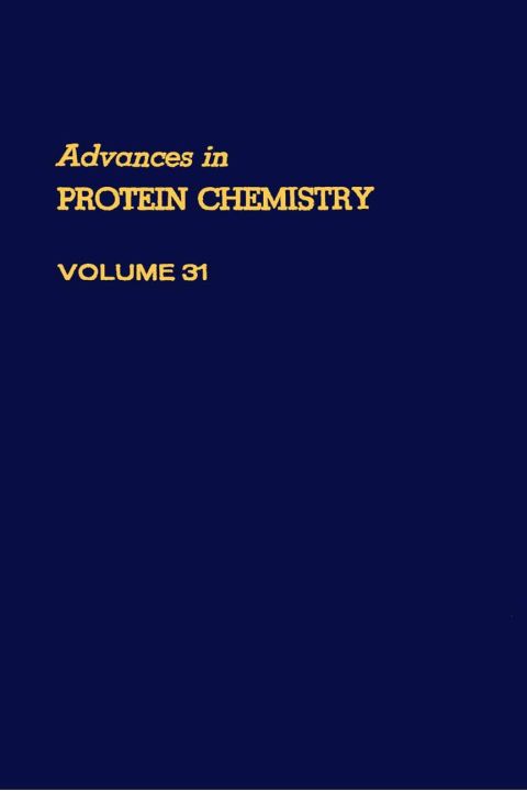 Cover image for book ADVANCES IN PROTEIN CHEMISTRY VOL 31