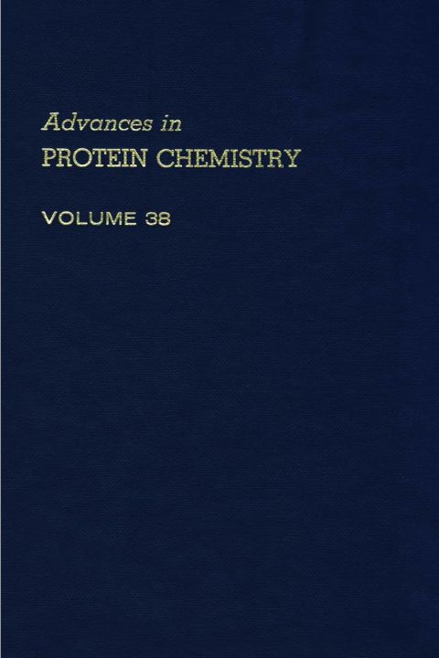 Cover image for book ADVANCES IN PROTEIN CHEMISTRY VOL 38