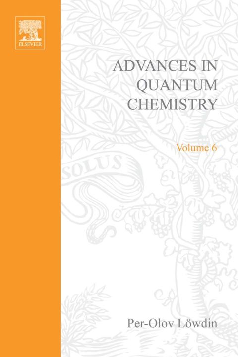 Cover image for book ADVANCES IN QUANTUM CHEMISTRY VOL 6