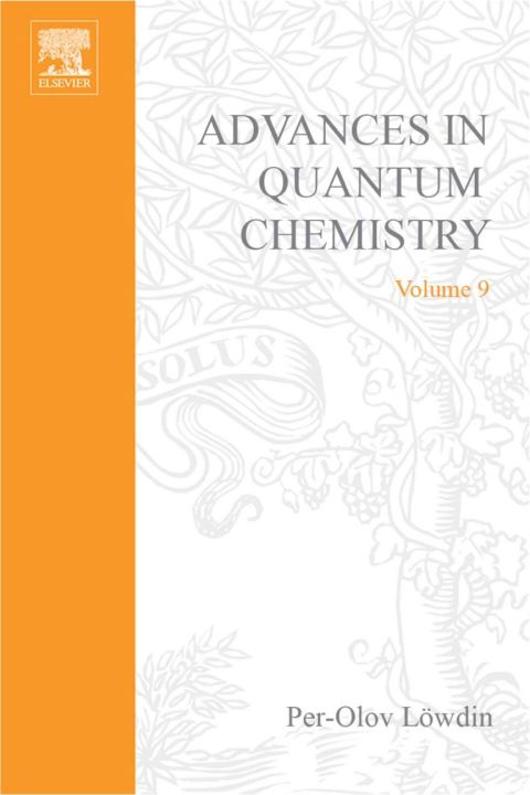 Cover image for book ADVANCES IN QUANTUM CHEMISTRY VOL 9