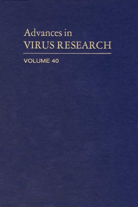 [1825 days] ADVANCES IN VIRUS RESEARCH VOL 40