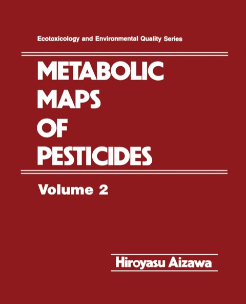 Cover image for book Metabolic Maps of Pesticides