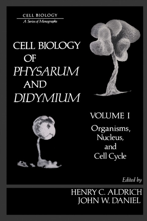 Cover image for book Cell Biology of Physarum and Didymium V1: Organisms, Nucleus, and cell Cycle