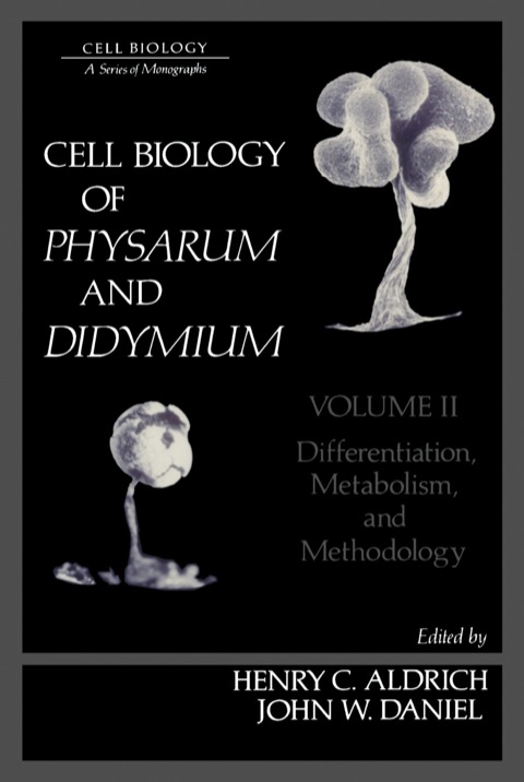 Cover image for book Cell Biology of Physarum and Didymium V2: Differentiation, Metabolism, and Methodology
