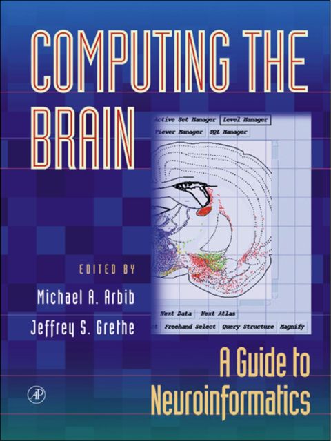 [1825 days] Computing the Brain: A Guide to Neuroinformatics