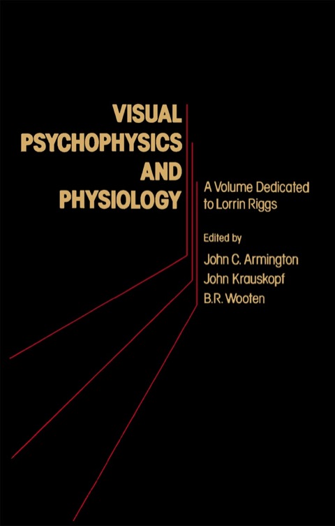 Cover image for book Visual Psychophysics and Physiology: A Volume Dedicated to Lorrin Riggs