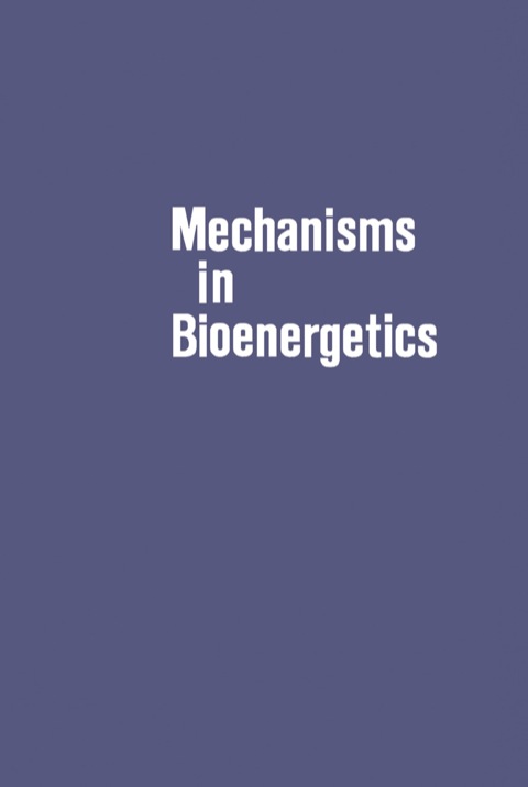 Cover image for book Mechanisms in Bioenergetics