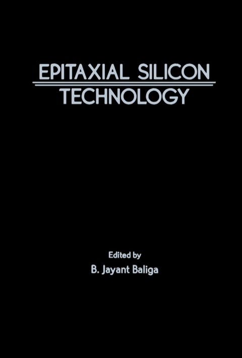 Cover image for book Epitaxial Silicon Technology