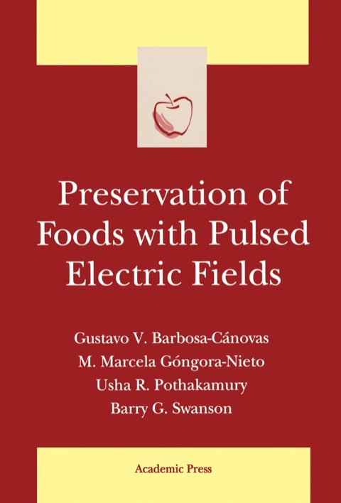 Cover image for book Preservation of Foods with Pulsed Electric Fields