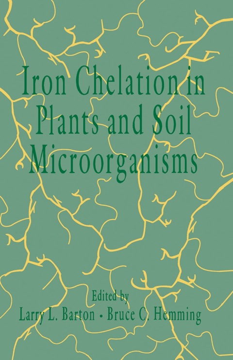 Cover image for book Iron Chelation in Plants and Soil Microorganisms