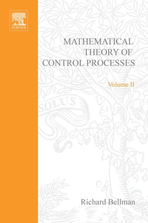 Cover image for book Introduction to the Mathematical Theory of Control Processes: Nonlinear Processes v. 2: Nonlinear Processes v. 2