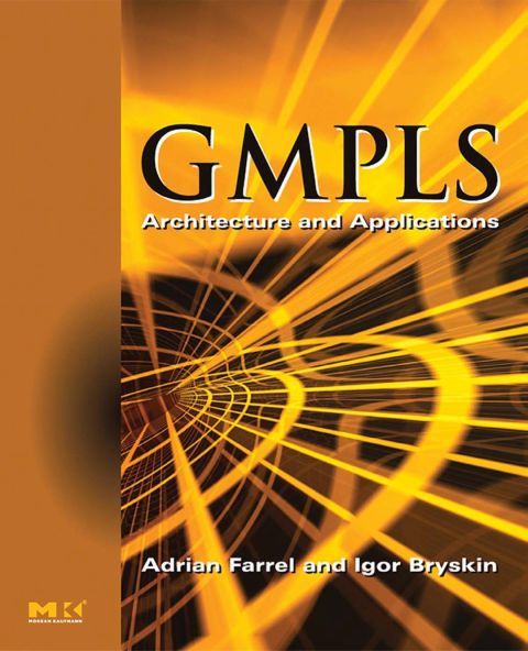 Cover image for book GMPLS: Architecture and Applications