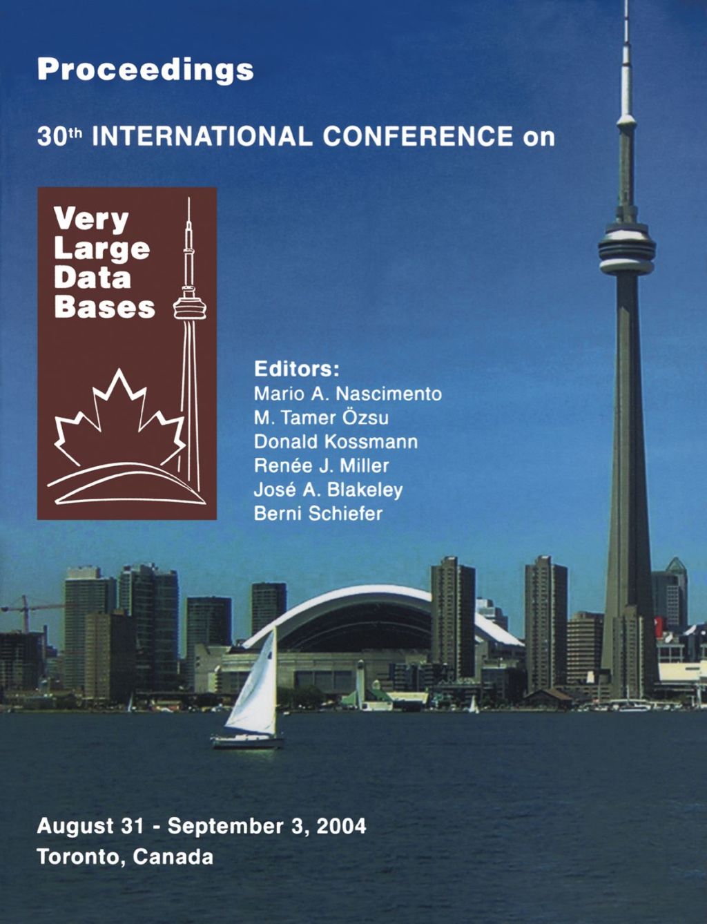 Proceedings 2004 VLDB Conference: The 30th International Conference on Very Large Databases (VLDB) (eBook) - VLDB,