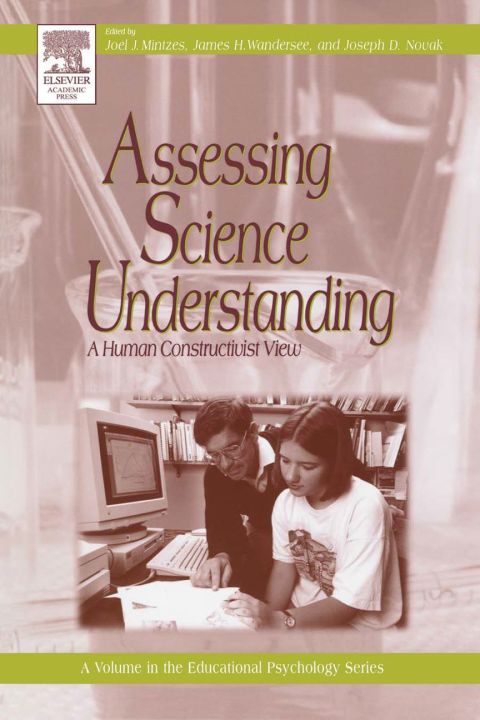 [1825 days] Assessing Science Understanding: A Human Constructivist View