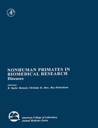 صورة الغلاف: Nonhuman Primates in Biomedical Research: Diseases 9780120886654