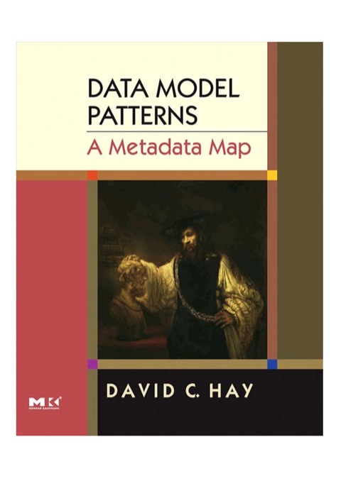Cover image for book Data Model Patterns: A Metadata Map: A Metadata Map