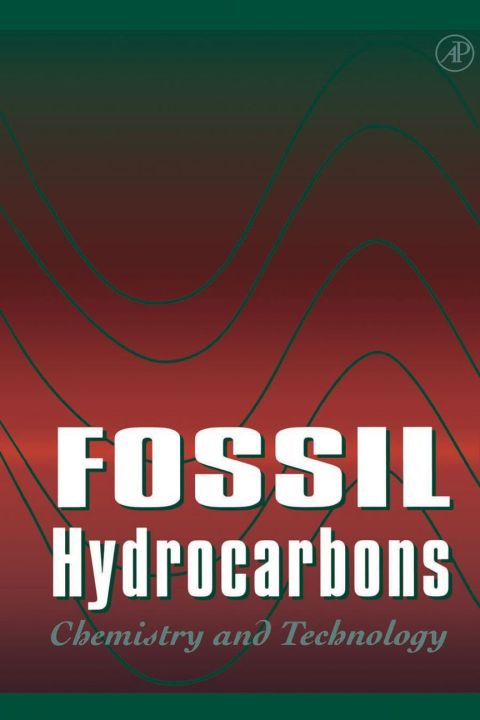 [1825 days] Fossil Hydrocarbons: Chemistry and Technology