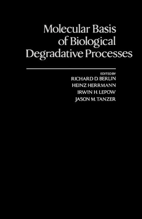 Cover image for book Molecular Basis of Biological Degradative processes
