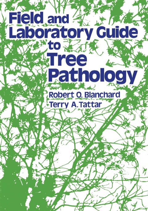 Cover image for book Field and Laboratory Guide to Tree Pathology