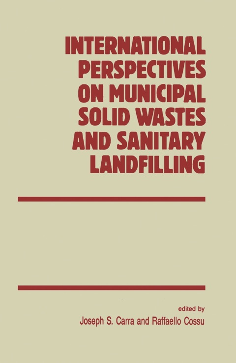 Cover image for book International Perspectives on Municipal Solid Wastes and Sanitary Landfilling