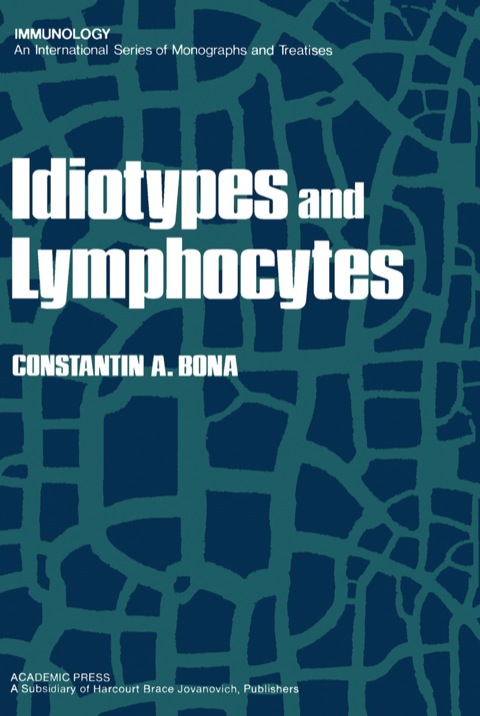 Cover image for book Idiotypes and Lymphocytes