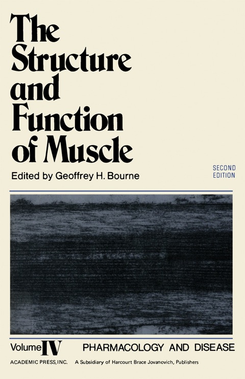 Cover image for book The Structure and Function of Muscle V4: Pharmacology and Disease