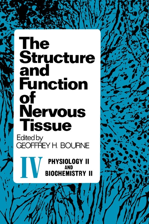Cover image for book The Structure and Function of Nervous Tissue V2: Structure I