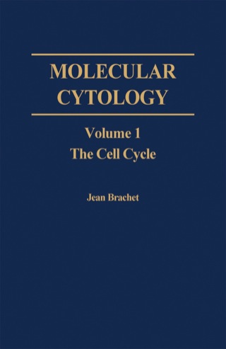 Molecular Cytology V1: The Cell Cycle