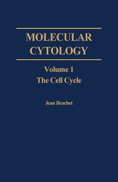 Cover image for book Molecular Cytology V1: The Cell Cycle