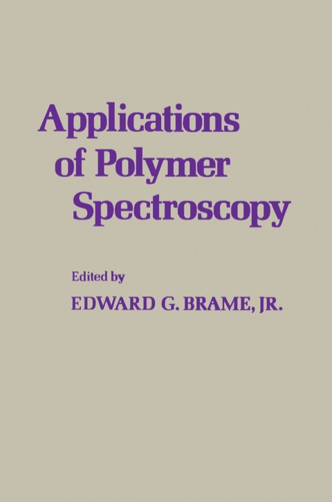 Cover image for book APPLICATIONS OF POLYMER SPECTROSCOPY