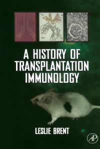 Cover image: A History of Transplantation Immunology 9780121317706