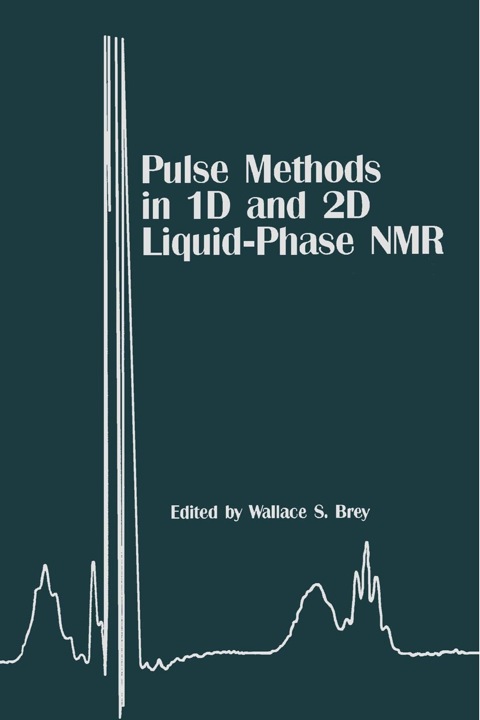 Cover image for book Pulse Methods in 1D & 2D Liquid-Phase NMR