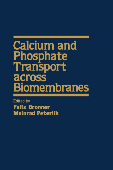Cover image for book Calcium and Phosphate Transport Across Biomembranes