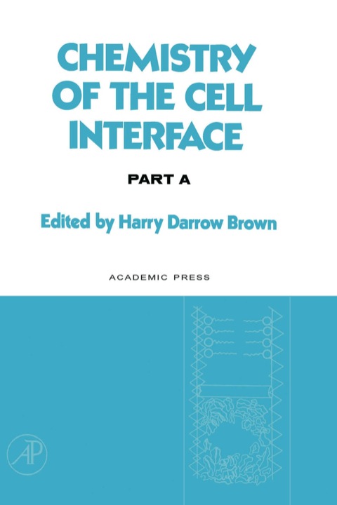 Cover image for book Chemistry of the Cell Interface Part A