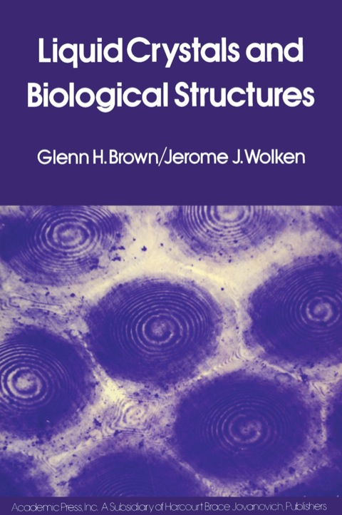 Cover image for book Liquid Crystals and Biological Structures