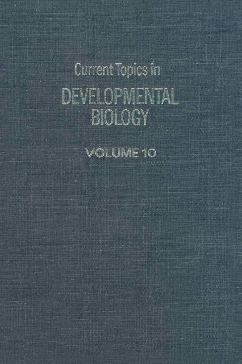 Cover image for book CURRENT TOPICS DEVELOPMENTAL BIOLOGY V10