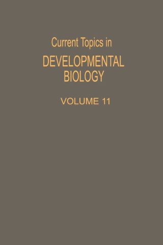 CURRENT TOPICS DEVELOPMENTAL BIOLOGY V11