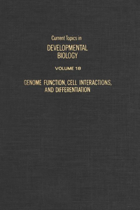 Cover image for book CURRENT TOPICS DEVELOPMENTAL BIOLOGY V18