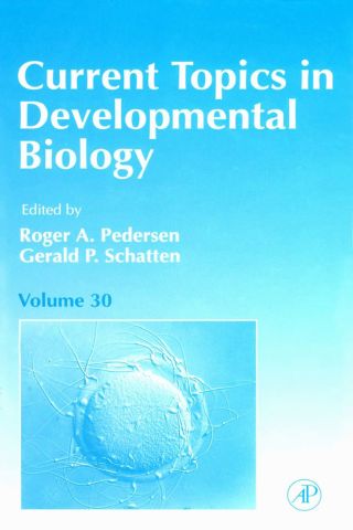 CURRENT TOPICS DEVELOPMENTAL BIOLOGY V30