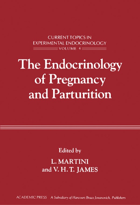 Cover image for book The Endocrinology of Pregnancy and Parturition: Current Topics in Experimental Endocrinology, Vol. 4