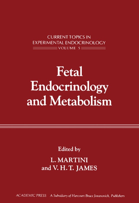 Cover image for book Fetal Endocrinology and Metabolism: Current Topics in Experimental Endocrinology, Vol. 5