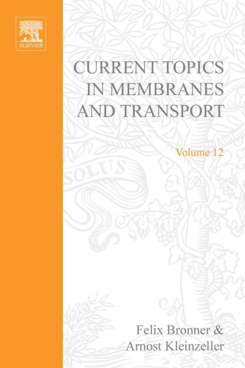 [1825 days] CURR TOPICS IN MEMBRANES & TRANSPORT V12