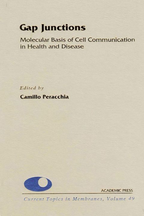Cover image for book Gap Junctions: Molecular Basis of Cell Communication in Health and Disease: Molecular Basis of Cell Communication in Health and Disease