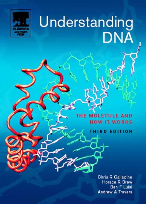 Cover image for book Understanding DNA: The Molecule and How It Works